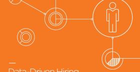 Data-Driven Hiring: The Secret of Successful Recruitment